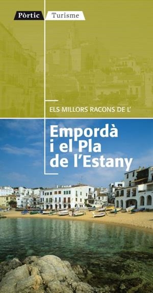 Els millors racons de l'Empordà i  el Pla de l'Estany | 9788498091328 | Olivas Mir, Begoña | Llibres.cat | Llibreria online en català | La Impossible Llibreters Barcelona