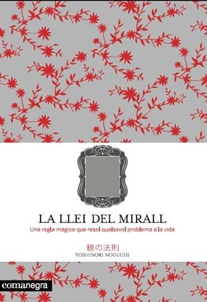 La llei del mirall | 9788493600679 | Noguchi, Yoshinori | Llibres.cat | Llibreria online en català | La Impossible Llibreters Barcelona