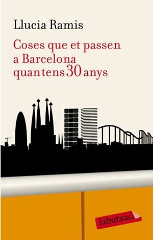 Coses que et passen a Barcelona quan tens 30 anys | 9788499300955 | Ramis, Llucia | Llibres.cat | Llibreria online en català | La Impossible Llibreters Barcelona