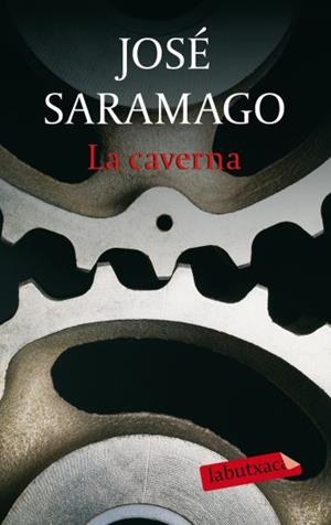 La caverna | 9788499300689 | Saramago, José | Llibres.cat | Llibreria online en català | La Impossible Llibreters Barcelona