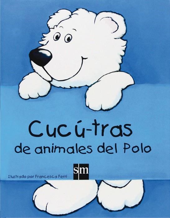 Cucú-tras de animales del polo  | 9788467517743 | Ferri, Francesca | Llibres.cat | Llibreria online en català | La Impossible Llibreters Barcelona