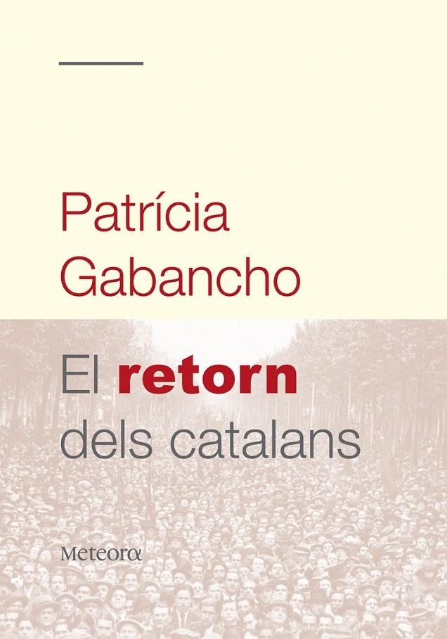 El retorn dels catalans | 9788492874064 | Gabancho, Patricia | Llibres.cat | Llibreria online en català | La Impossible Llibreters Barcelona