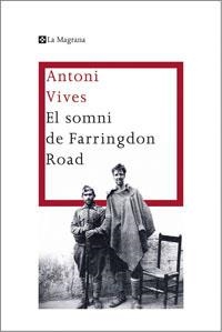 El somni de Farringdon Road | 9788474106428 | Vives, Antoni | Llibres.cat | Llibreria online en català | La Impossible Llibreters Barcelona