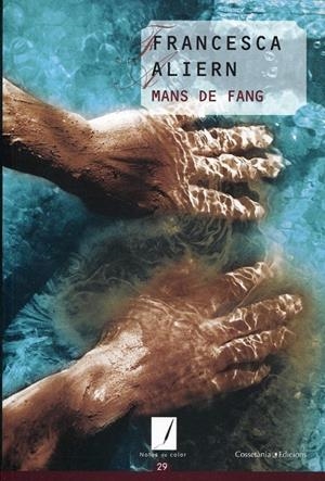 Mans de fang | 9788497916684 | Aliern, francesca | Llibres.cat | Llibreria online en català | La Impossible Llibreters Barcelona