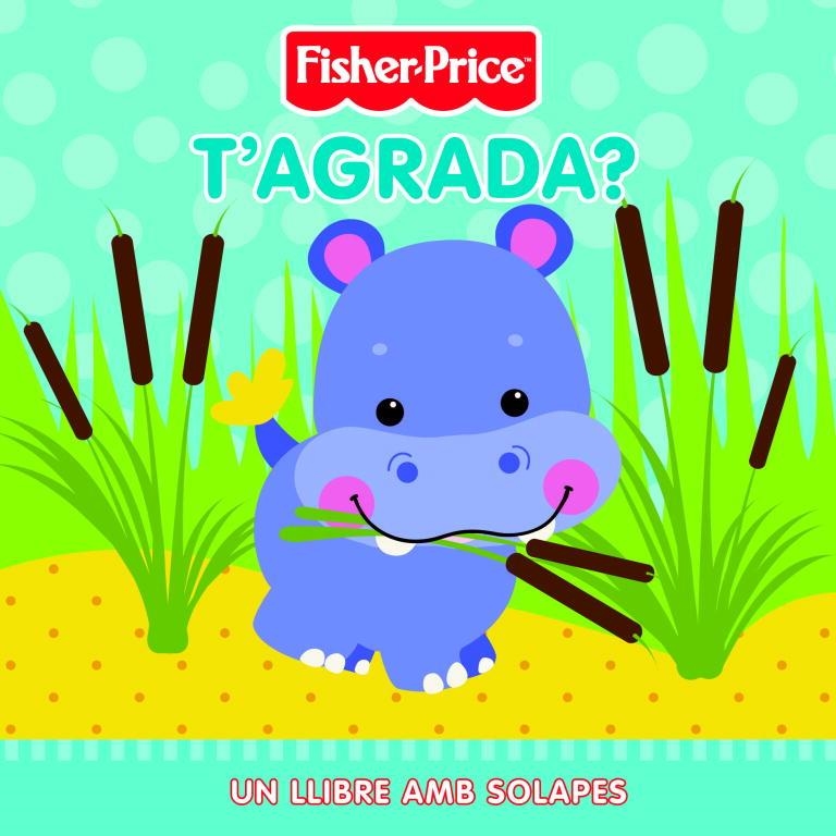 T'agrada? Un llibre amb solapes | 9788448830144 | Fisher-Price | Llibres.cat | Llibreria online en català | La Impossible Llibreters Barcelona