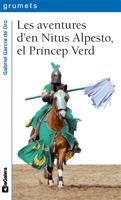 Les aventures d'en Nitus Alpesto, el Príncep Verd | 9788424633745 | García de Oro, Gabriel | Llibres.cat | Llibreria online en català | La Impossible Llibreters Barcelona