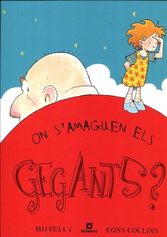 On s'amaguen els gegants? | 9788424632724 | Kelly, Mij ; Collins, Ross | Llibres.cat | Llibreria online en català | La Impossible Llibreters Barcelona