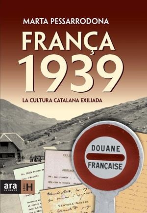 França 1939. La cultura catalana exiliada | 9788492552085 | Pessarrodona, Marta | Llibres.cat | Llibreria online en català | La Impossible Llibreters Barcelona