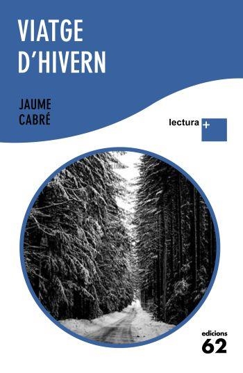 Viatge d'hivern | 9788429765359 | Cabré, Jaume | Llibres.cat | Llibreria online en català | La Impossible Llibreters Barcelona