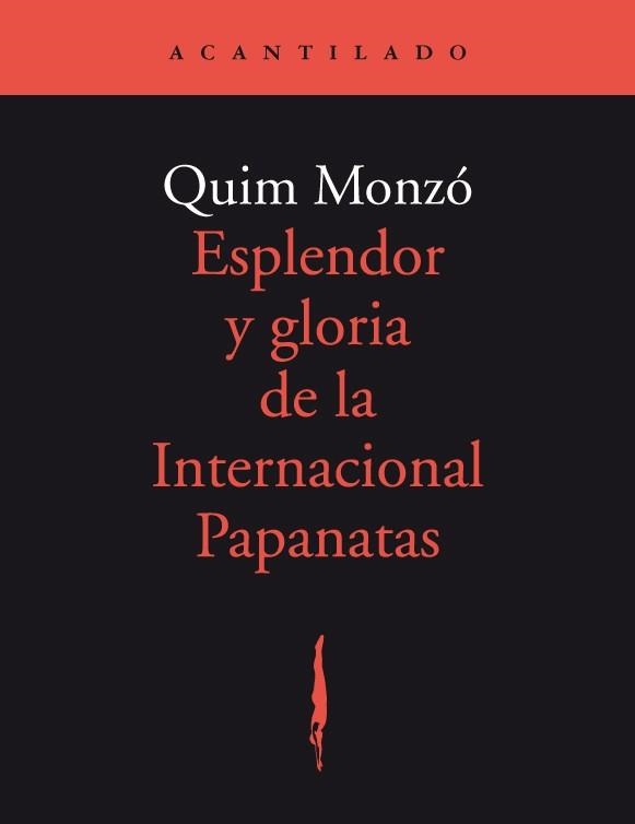 Esplendor y gloria de la Internacional Papanatas | 9788492649334 | Monzó, Quim | Llibres.cat | Llibreria online en català | La Impossible Llibreters Barcelona