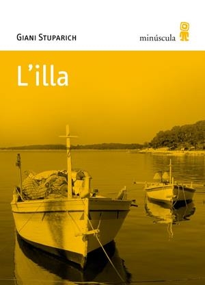 L'illa | 9788495587602 | Stuparich, Giani | Llibres.cat | Llibreria online en català | La Impossible Llibreters Barcelona