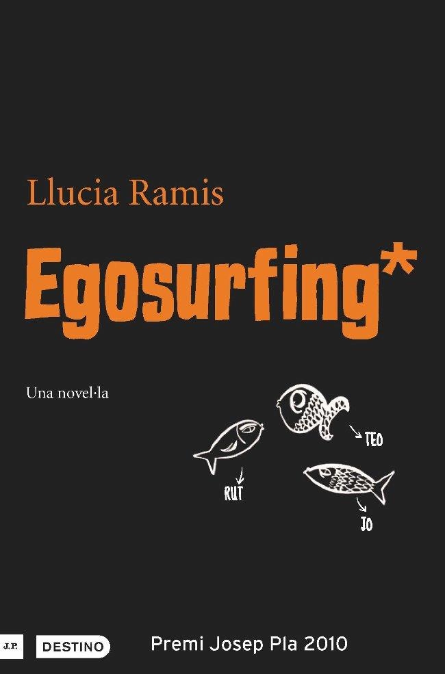 Egosurfing | 9788497101127 | Ramis, Llucia | Llibres.cat | Llibreria online en català | La Impossible Llibreters Barcelona