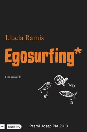 Egosurfing | 9788497101127 | Ramis, Llucia | Llibres.cat | Llibreria online en català | La Impossible Llibreters Barcelona