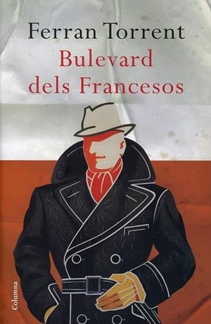 Bulevard dels francesos | 9788466411257 | Torrent, Ferran | Llibres.cat | Llibreria online en català | La Impossible Llibreters Barcelona