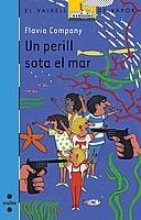 Un perill sota el mar | 9788466121996 | Company, Flavià | Llibres.cat | Llibreria online en català | La Impossible Llibreters Barcelona