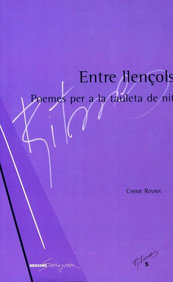 Entre llençols. Poemes per a la tauleta de nit | 9788493715663 | Rovira, Carme | Llibres.cat | Llibreria online en català | La Impossible Llibreters Barcelona