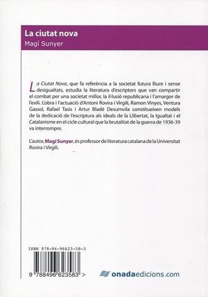 La ciutat nova. Literatura sobre llibertat, igualtat i catalanisme | 9788496623583 | Sunyer, Magí | Llibres.cat | Llibreria online en català | La Impossible Llibreters Barcelona