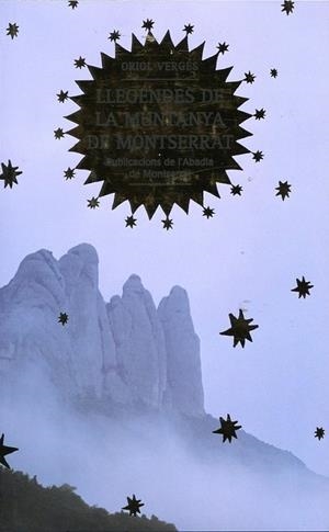 Llegendes de la muntanya de Montserrat | 9788498832129 | Vergés, Oriol | Llibres.cat | Llibreria online en català | La Impossible Llibreters Barcelona