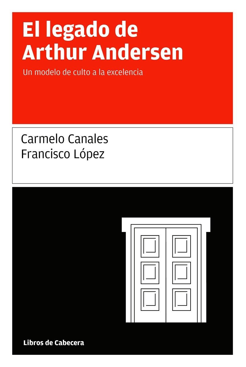 El legado de Arthur Andersen | 9788493674038 | Canles, Carmelo; López, Francisco | Llibres.cat | Llibreria online en català | La Impossible Llibreters Barcelona