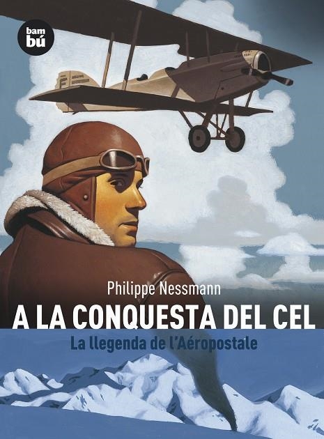 A la conquesta del cel | 9788483430880 | Nessmann, Philippe | Llibres.cat | Llibreria online en català | La Impossible Llibreters Barcelona