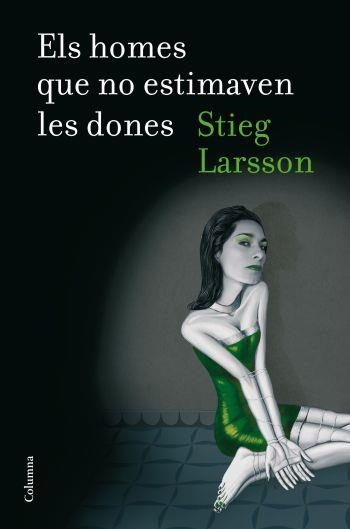 Els homes que no estimaven les dones  | 9788466412247 | Larsson, Stieg | Llibres.cat | Llibreria online en català | La Impossible Llibreters Barcelona