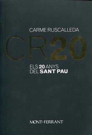 Els vint anys del Sant Pau | 9788493139261 | Ruscalleda, Carme | Llibres.cat | Llibreria online en català | La Impossible Llibreters Barcelona