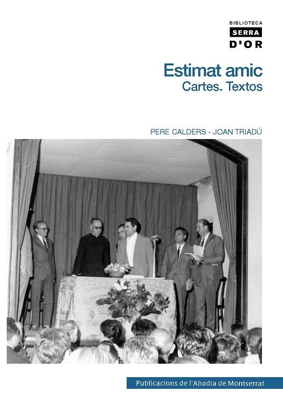 Estimat amic | 9788498831894 | Calders, Pere; Triadú, Joan | Llibres.cat | Llibreria online en català | La Impossible Llibreters Barcelona