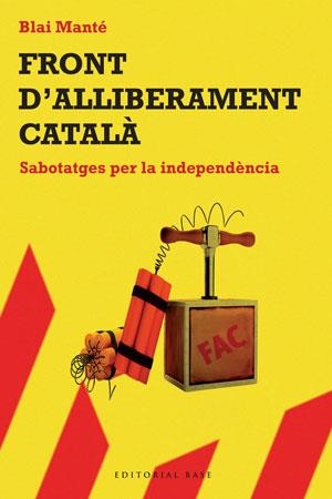 Front d'alliberament català | 9788492437276 | Manté, Blai | Llibres.cat | Llibreria online en català | La Impossible Llibreters Barcelona