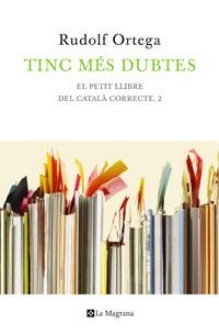 Tinc més dubtes | 9788474103847 | Ortega Ribert, Rudolf | Llibres.cat | Llibreria online en català | La Impossible Llibreters Barcelona