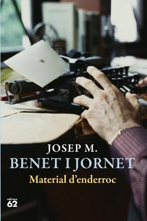 Material d'enderroc | 9788429763669 | Benet i Jornet, Josep Maria | Llibres.cat | Llibreria online en català | La Impossible Llibreters Barcelona