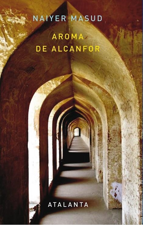 Aroma de alcanfor | 9788493724764 | Masud, Naiyer | Llibres.cat | Llibreria online en català | La Impossible Llibreters Barcelona