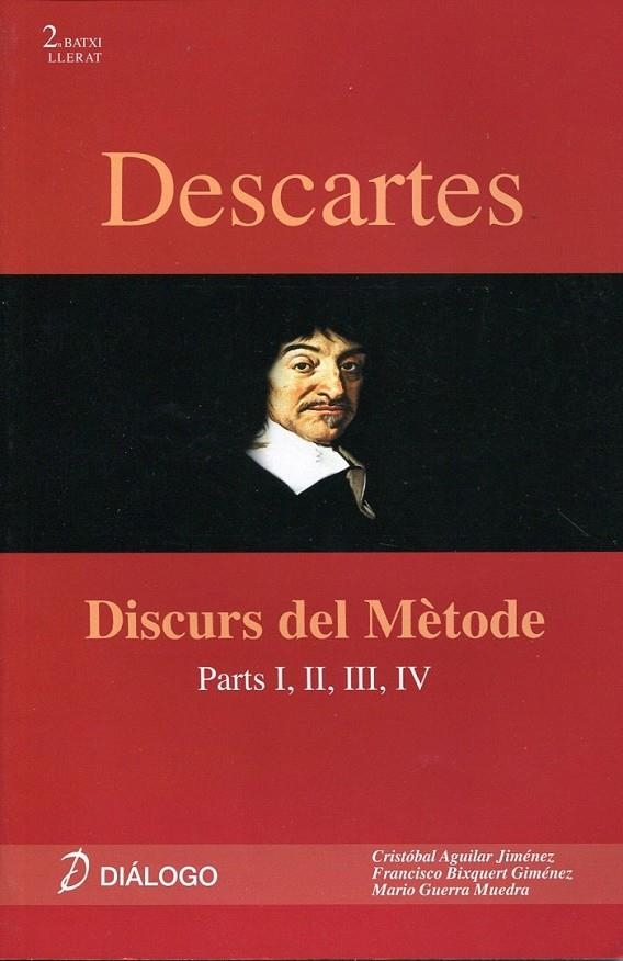 Descartes. Discurs del Mètode | 9788496976429 | Aguilar Jiménez, Cristóbal ; Bixquert Giménez, Francisco ; Guerra Muedra, Mario | Llibres.cat | Llibreria online en català | La Impossible Llibreters Barcelona