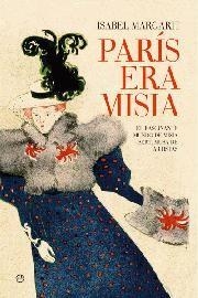 París era Misia | 9788497349161 | Margarit, Isabel | Llibres.cat | Llibreria online en català | La Impossible Llibreters Barcelona