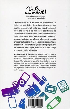 Vull un mòbil! Com educar els nostres fills en les noves tecnologies | 9788492552900 | Fèrriz, M. Lourdes | Llibres.cat | Llibreria online en català | La Impossible Llibreters Barcelona