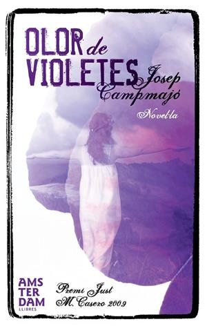 Olor de violetes | 9788493718367 | Campmajó, Josep | Llibres.cat | Llibreria online en català | La Impossible Llibreters Barcelona