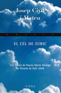 El cel de Zuric | 9788483305751 | Civit, Josep | Llibres.cat | Llibreria online en català | La Impossible Llibreters Barcelona