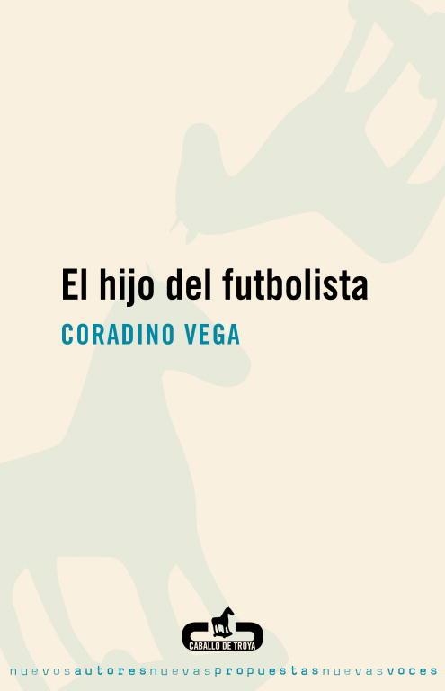 El hijo del futbolista | 9788496594388 | Vega, Coradino | Llibres.cat | Llibreria online en català | La Impossible Llibreters Barcelona