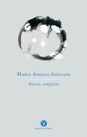 Poesia completa | 9788493625092 | Anglada, Maria Àngels | Llibres.cat | Llibreria online en català | La Impossible Llibreters Barcelona