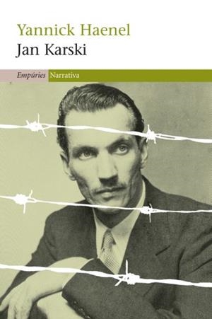 Jan Karski | 9788497876469 | Haenel, Yannick | Llibres.cat | Llibreria online en català | La Impossible Llibreters Barcelona