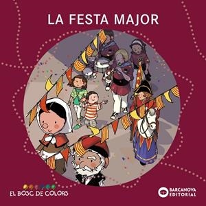 La festa major | 9788448925574 | Baldó, Estel; Gil, Rosa; Soliva, Maria | Llibres.cat | Llibreria online en català | La Impossible Llibreters Barcelona