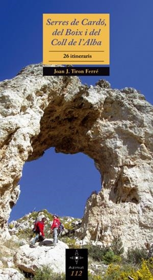 Serres de Cardó, del Boix i del Col de l'Alba | 9788497915908 | Tiron Ferré, Jona J. | Llibres.cat | Llibreria online en català | La Impossible Llibreters Barcelona