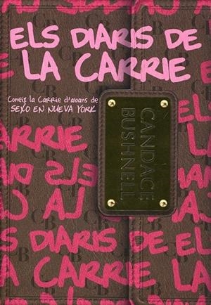 Els diaris de la Carrie | 9788499322209 | Bushnell, Candance | Llibres.cat | Llibreria online en català | La Impossible Llibreters Barcelona