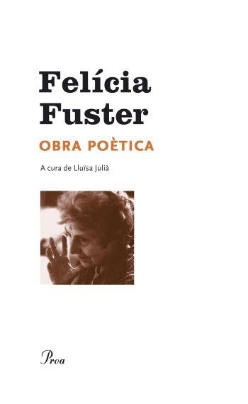 Obra poètica | 9788482569338 | Fuster, Felícia | Llibres.cat | Llibreria online en català | La Impossible Llibreters Barcelona