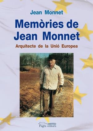 Memòries de Jean Monnet. Arquitecte de la Unió Europea | 9788497799645 | Monnet, Jean | Llibres.cat | Llibreria online en català | La Impossible Llibreters Barcelona