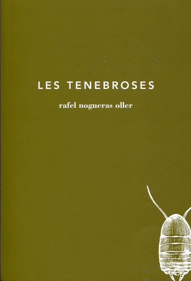 Les tenebroses | 9788493797614 | Nogueras, Rafel | Llibres.cat | Llibreria online en català | La Impossible Llibreters Barcelona