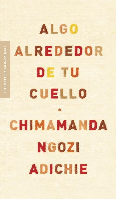 Algo alrededor de tu cuello | 9788439722564 | Ngozi Adichie, Chimamanda | Llibres.cat | Llibreria online en català | La Impossible Llibreters Barcelona