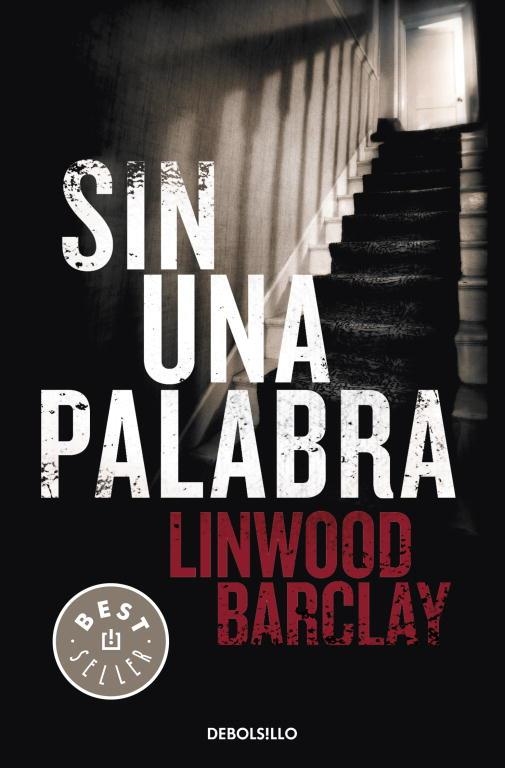 Sin una palabra | 9788499083186 | Barclay, Linwood | Llibres.cat | Llibreria online en català | La Impossible Llibreters Barcelona