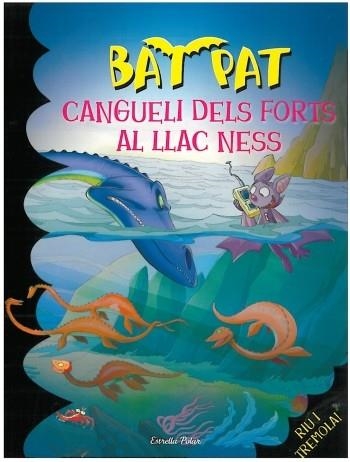 Bat Pat. Un cangueli al llac Ness | 9788499322155 | Bat Pat | Llibres.cat | Llibreria online en català | La Impossible Llibreters Barcelona