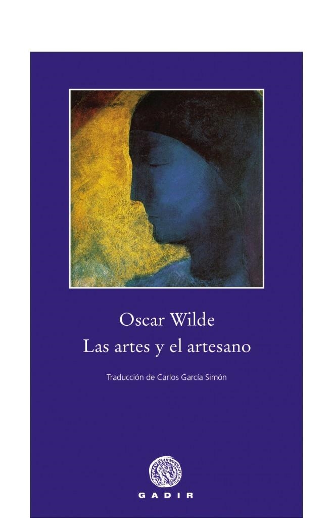 Las artes y el artesano | 9788496974555 | Wilde, Oscar | Llibres.cat | Llibreria online en català | La Impossible Llibreters Barcelona