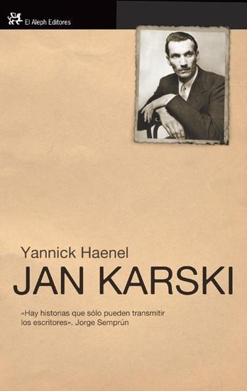 Jan Karski | 9788476699454 | Haenel, Yannick | Llibres.cat | Llibreria online en català | La Impossible Llibreters Barcelona